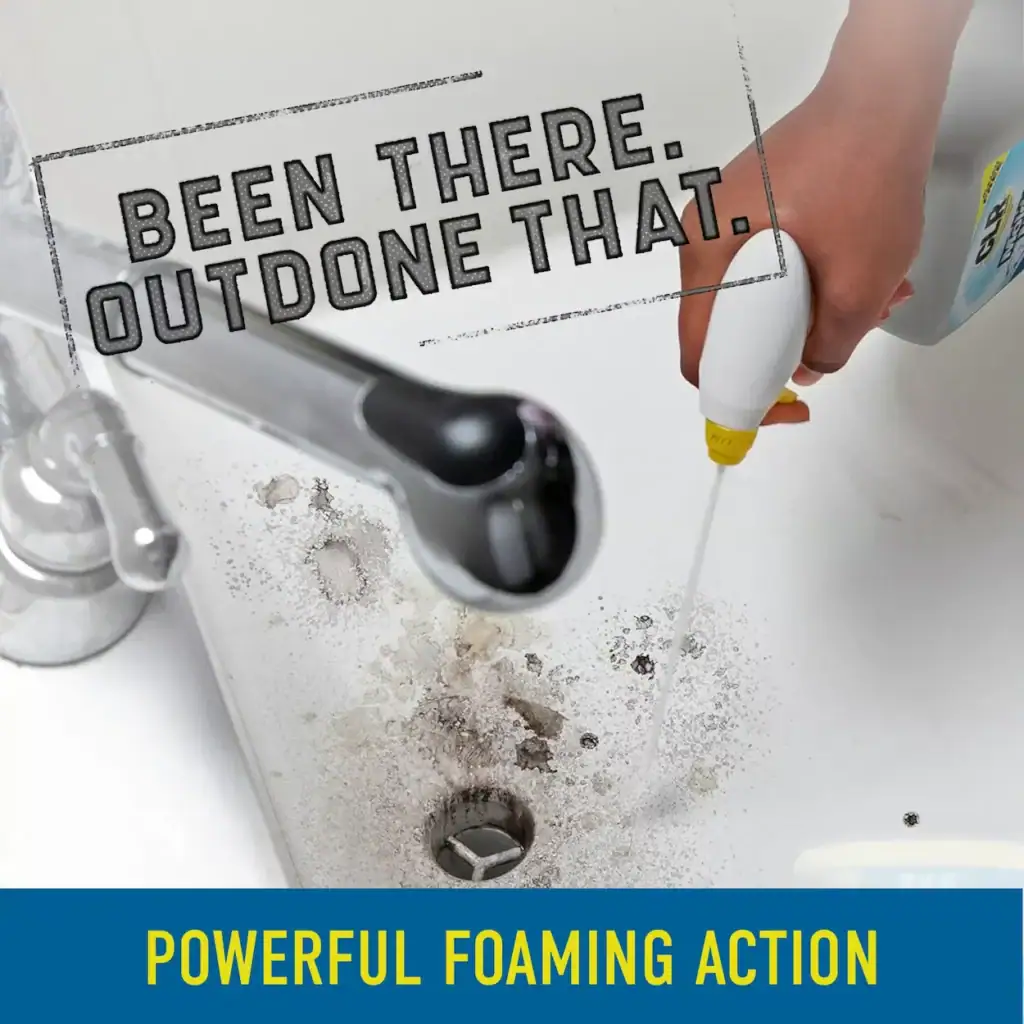 Hand spraying cleaner on dirty sink with grime. Text: BEEN THERE. OUTDONE THAT. POWERFUL FOAMING ACTION.