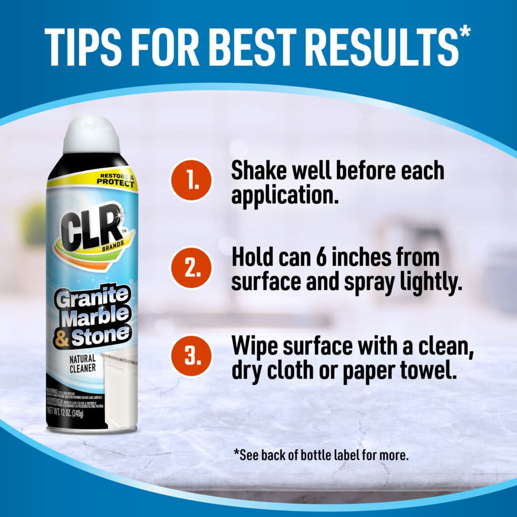CLR Granite Marble & Stone cleaner can beside instructions: shake, spray 6" away, wipe with cloth or towel.